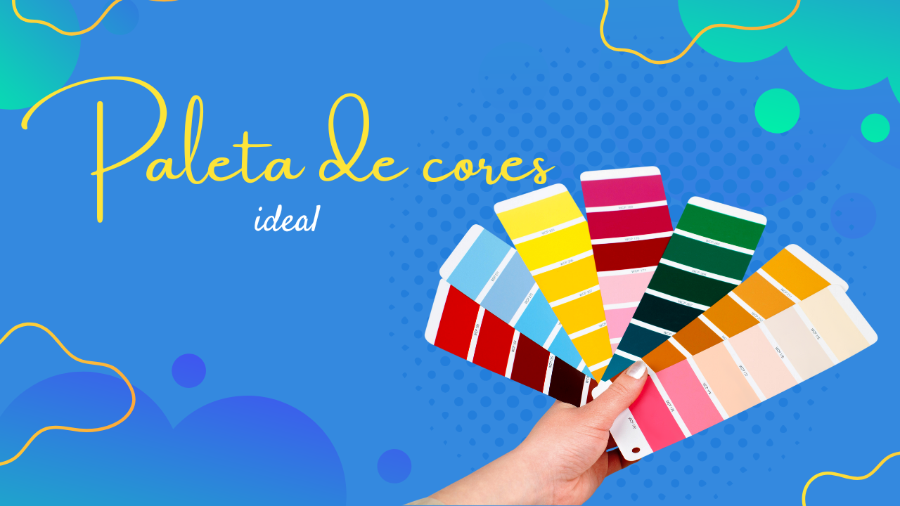 Paleta de Cores …como escolher?