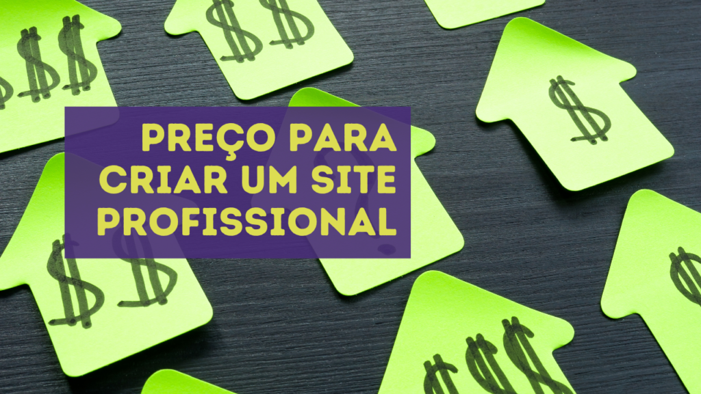 Preço para criar um site: o que realmente influencia o valor
